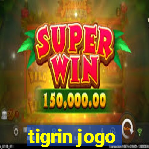 tigrin jogo